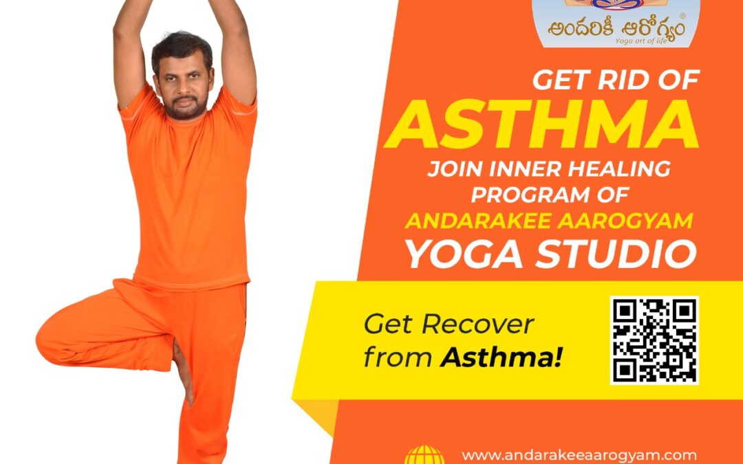 Get rid of Asthma by Yoga!