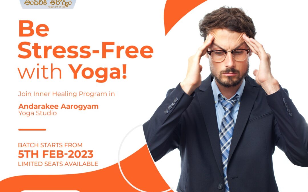 Be Stress-Free with Yoga!